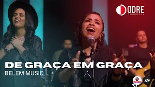 Belem Music - De Graça Em Graça (Grace to Grace) | (Live Session) (Cover)