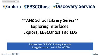 **ANZ School Library Series** Exploring Interfaces: Explora, EBSCOhost and Ebsco Discovery Service