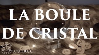 La Boule de Cristal - Occultruc #9