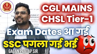 SSC CGL MAINS Exam Dates |  CHSL TIER-1 Exam Dates By Gagan Pratap Sir #cgl #ssc #ssccgl #cglmains