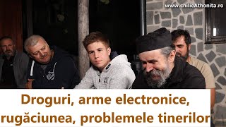 Droguri, arme electronice, rugăciunea, problemele tinerilor