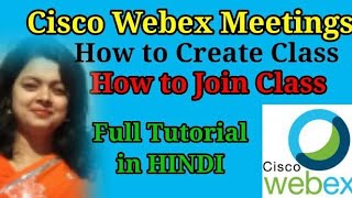 WeBex App Tutorial in Hindi🔥How to Join \u0026 Host meeting 🔥