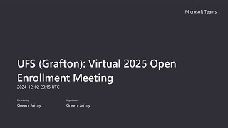 12.2.24 UFS (Grafton) Virtual 2025 Open Enrollment Meeting