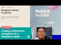 Create a distortion transition in a Webflow slider
