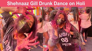 Shehnaaz Gill Drunk Dance on Holi | Bollywood Holi Celebration 2023