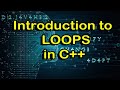 For Loop While Loop and Do While Loop in C++ Programming