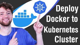 Deploy Docker to Kubernetes Cluster