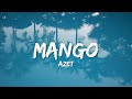 Azet - Mango (Lyrics)