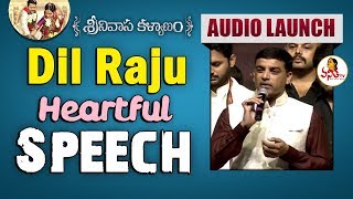 Dil Raju Heartful Speech at Srinivasa Kalyanam Audio Launch | Nithiin, Raashi Khanna