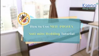 Mite Protex, Anti-mite bedding tutorial