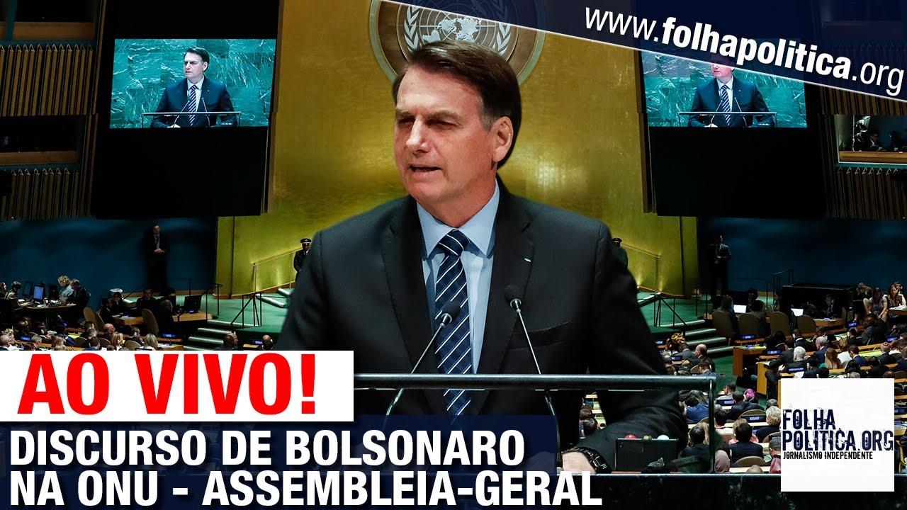 AO VIVO: DISCURSO DE BOLSONARO NA ONU - ASSEMBLEIA-GERAL DAS NAÇÕES ...