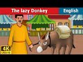 The Lazy Donkey in English | Stories for Teenagers | @EnglishFairyTales