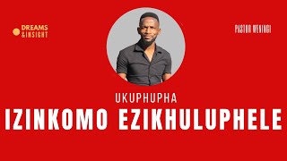 Ukuphupha izinkomo ezikhuluphele | @pastorweningi