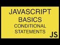 JavaScript Basics Tutorial 17 - Conditional Statements