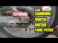 Tutorial sambung rantai motor putus