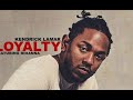 loyalty. kendrick lamar clean