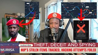 Theft, Deceit and Spying: Bobi Wine/NUP's Stolen Items Tracked, Museveni's Hacking Attempts Foiled.