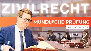 #3 Zivilrecht Mündliche Prüfung im 1. Juristischen Staatsexamen - Simulation