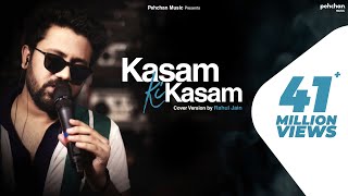 Kasam Ki Kasam - Unplugged Cover | Rahul Jain | Log Kehte Hai Pagal | Pehchan Music