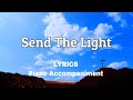 Send the Light | Piano | Lyrics | Accompaniment | Hymns