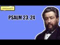 PSALM 23, 24 || CHARLES SPURGEON || Volume 56: 1910