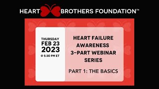Heart Failure Awareness // A Three-Part Webinar Series - Part 1: The Basics