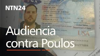 Avanza audiencia de imputación de cargos contra John Poulos por la muerte de Valentina Trespalacios