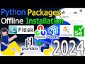 How to Install Python Packages Offline without Internet on Windows 10/11 [ 2024 ] Complete Guide