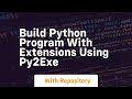 build python program with extensions using py2exe