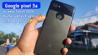 1JUTAAN!! Rajanya Kamera Performa Iphone !! Review Google Pixel 3A di Akhir 2023