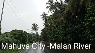 Mahuva City Entrance and The Malan River