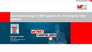 WE meet @ Digital Days 2020: Successful design with SMT spacers by using the right options
