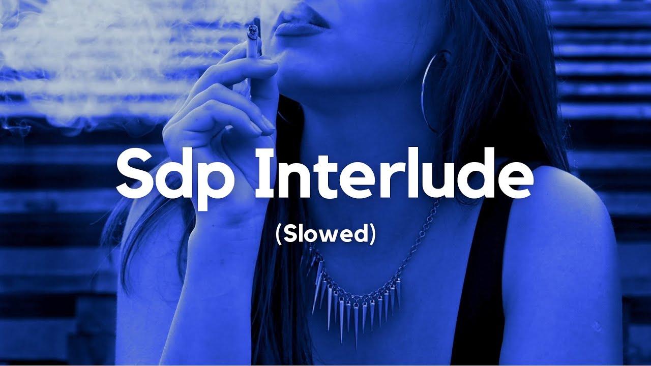 Travis Scott Sdp Interlude Slowed Youtube Music