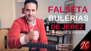 FALSETA BULERÍAS DE JEREZ, PACO CEPERO. Jerónimo de Carmen-Guitarra Flamenca FALSETA BULERÍAS DE JEREZ, PACO CEPERO. Jerónimo de Carmen-Guitarra Flamenca