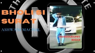 Bholi Si Surat | Cover Old Song | Ashwani Machal | Choreography Bd Das | Nk Dance Center.