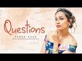 Questions Video Song | Samer Kaur | Dj Ruchir | Punjabi Songs 2018