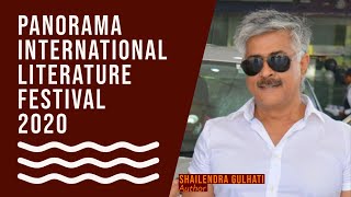 PANORAMA INTERNATIONAL LITERATURE FESTIVAL 2020: Special Invitee: Shri SHAILENDRA GULHATI