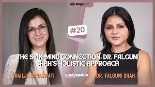 Beyond the Surface: Debunking Myths Around Skincare and Mental Health with Dr. Falguni Shah