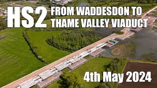 HS2 - Waddesdon to Thame Valley Viaduct | 4th May 2024