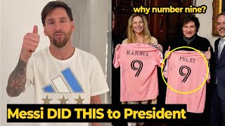 MESSI gave an Inter Miami shirt to Argentina president, but... | Football News Today