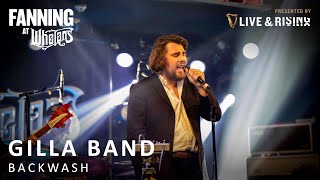 Gilla Band - Backwash | Live on Fanning At Whelans