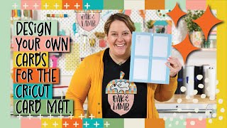 Design Space HACKS For The Cricut Card Mat! - Design Your Own Cards!