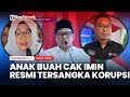 Anak Buah Cak Imin saat jadi Menteri Resmi Tersangka Korupsi,