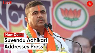 LIVE: Suvendu Adhikari And Other BJP Leaders Address Press In New Delhi