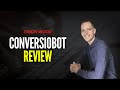 ConversioBot Review - Is Simon Wood's Chatbot Software Worth It?