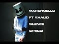 Marshmello ft. Khalid - Silence (Lyrics Video)