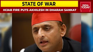 Hijab Fire Puts Akhilesh Yadav In Dharam Sankat Eyeing Muslim Vote, Akhilesh Hesitant On Hijab