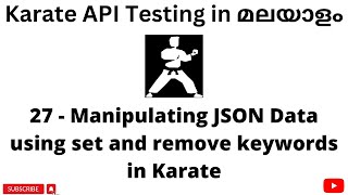 Manipulate JSON Data - Set \u0026 Remove  | REST API Testing Tutorials for Beginners | Malayalam | #27