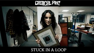 Critical Pint - Stuck In A Loop (Official Music Video)