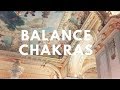 Balance Chakras